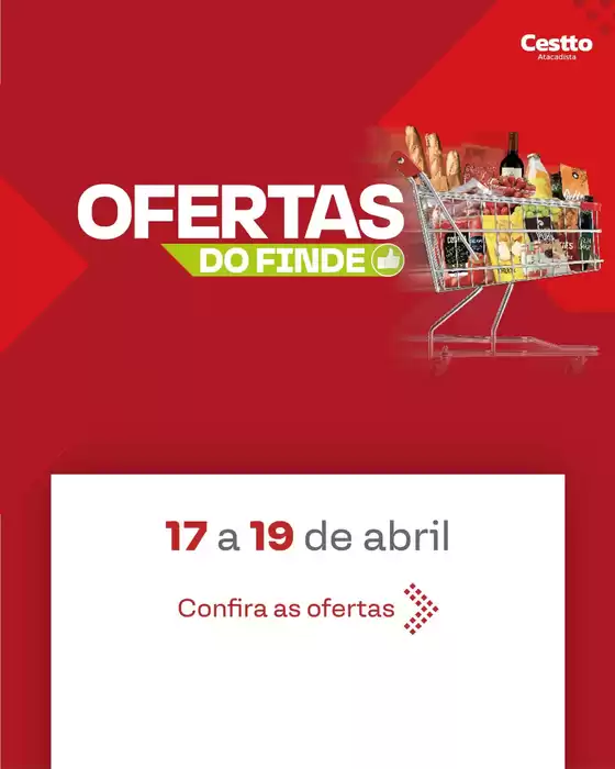 Catálogo Cestto Atacadista | Ofertas | 2026-04-17T00:00:00.000Z - 2026-04-19T00:00:00.000Z
