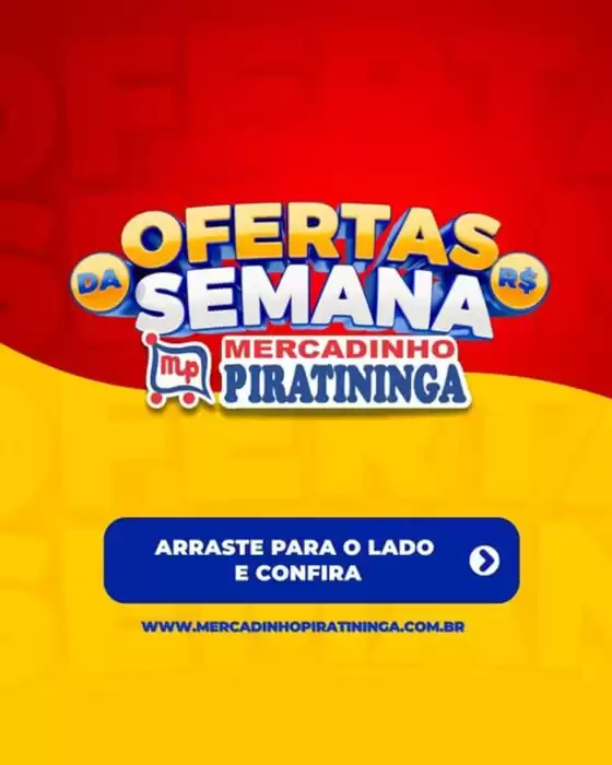 Catálogo Mercadinho Piratininga | Ofertas Da Semana | 2026-04-20T00:00:00.000Z - 2026-04-22T00:00:00.000Z