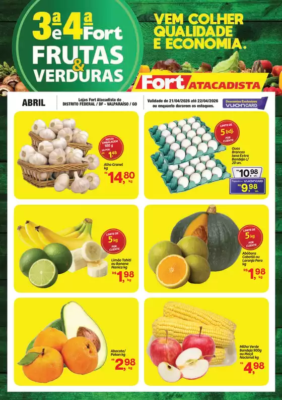 Catálogo Fort Atacadista | DF Fort FLV 3ª e 4ª 21 e 22 Abr 26 | 2026-04-21T00:00:00.000Z - 2026-04-22T00:00:00.000Z