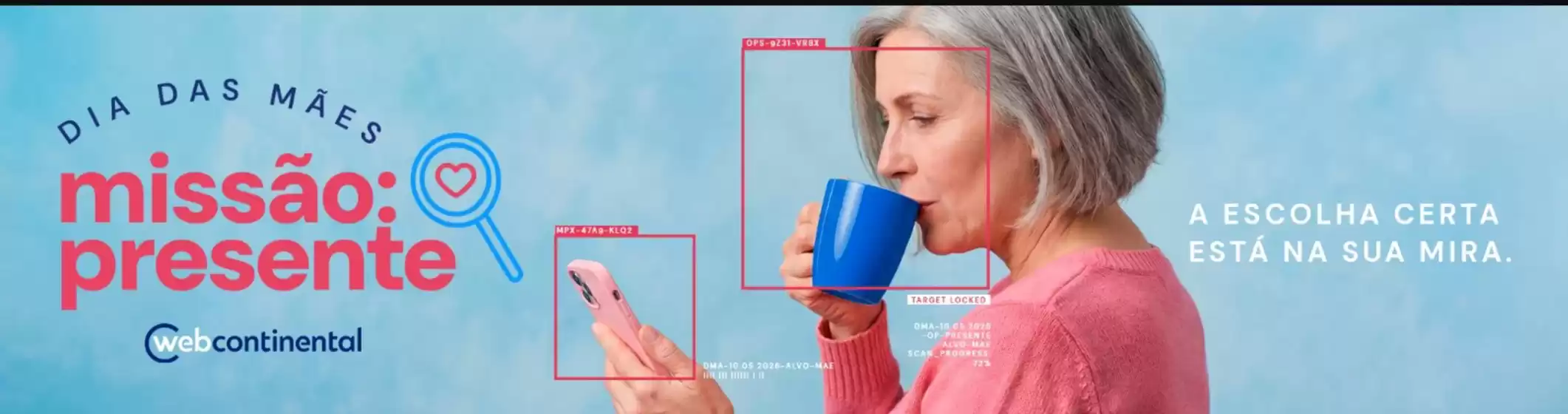 Catálogo WebContinental em Aurilândia | Dia das maes ! | 2026-04-22T00:00:00.000Z - 2026-05-10T00:00:00.000Z