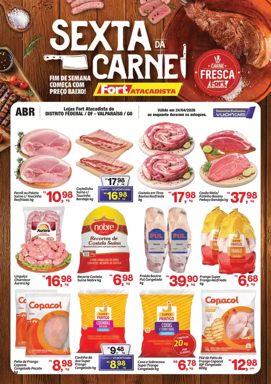 Catálogo Fort Atacadista | DF Fort 6ª da Carne 24 ABR 26 | 2026-04-24T00:00:00.000Z - 2026-04-24T00:00:00.000Z