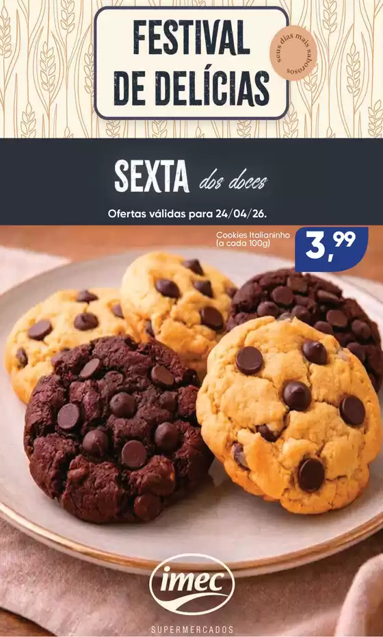 Catálogo Imec Supermercados | BAIXA 15212 IMEC Sexta dos Doces 240426 | 2026-04-24T00:00:00.000Z - 2026-04-24T00:00:00.000Z
