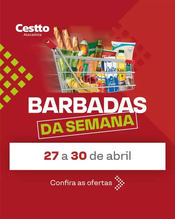 Catálogo Cestto Atacadista | BARBADAS DA SEMANA | 2026-04-28T00:00:00.000Z - 2026-04-30T00:00:00.000Z