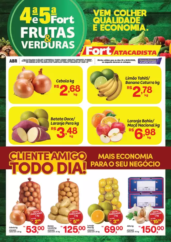 Catálogo Fort Atacadista | SC Fort FLV 4 e 5 29 e 30 MAI 26 Regional | 2026-04-29T00:00:00.000Z - 2026-04-30T00:00:00.000Z