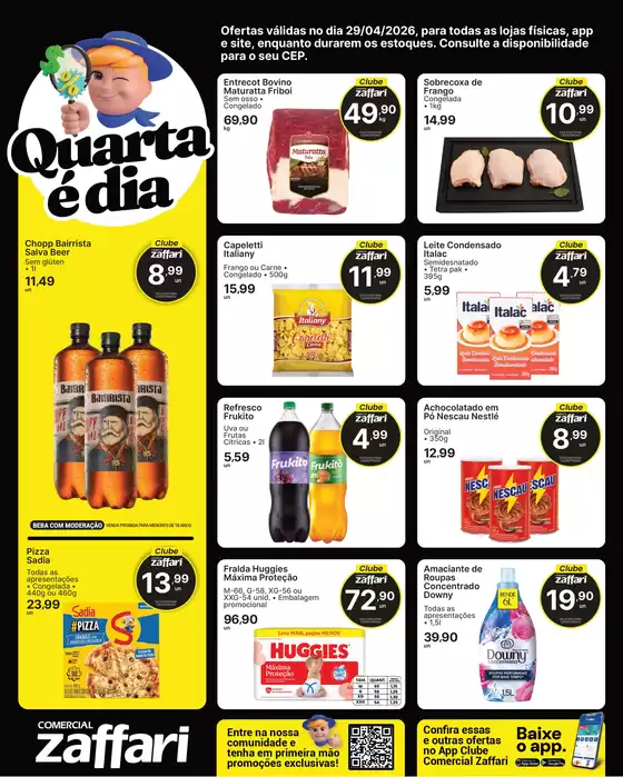 Catálogo Comercial Zaffari | QUARTA É DIA | 2026-04-29T00:00:00.000Z - 2026-04-29T00:00:00.000Z