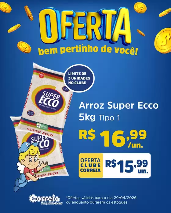 Catálogo Supermercados Correia | Nossas melhores ofertas para você | 2026-04-29T00:00:00.000Z - 2026-04-29T00:00:00.000Z