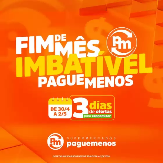 Catálogo Supermercados Pague Menos | Encarte Supermercados Pague Menos | 2026-04-30T00:00:00.000Z - 2026-05-02T00:00:00.000Z