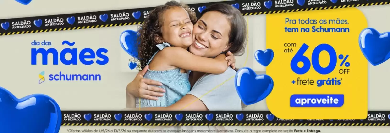 Catálogo Schumann | Dia Das Mães | 2026-05-04T00:00:00.000Z - 2026-05-10T00:00:00.000Z
