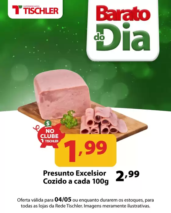 Catálogo Supermercados Tischler | Melhores ofertas para todos os caçadores de pechinchas | 2026-05-04T00:00:00.000Z - 2026-05-04T00:00:00.000Z