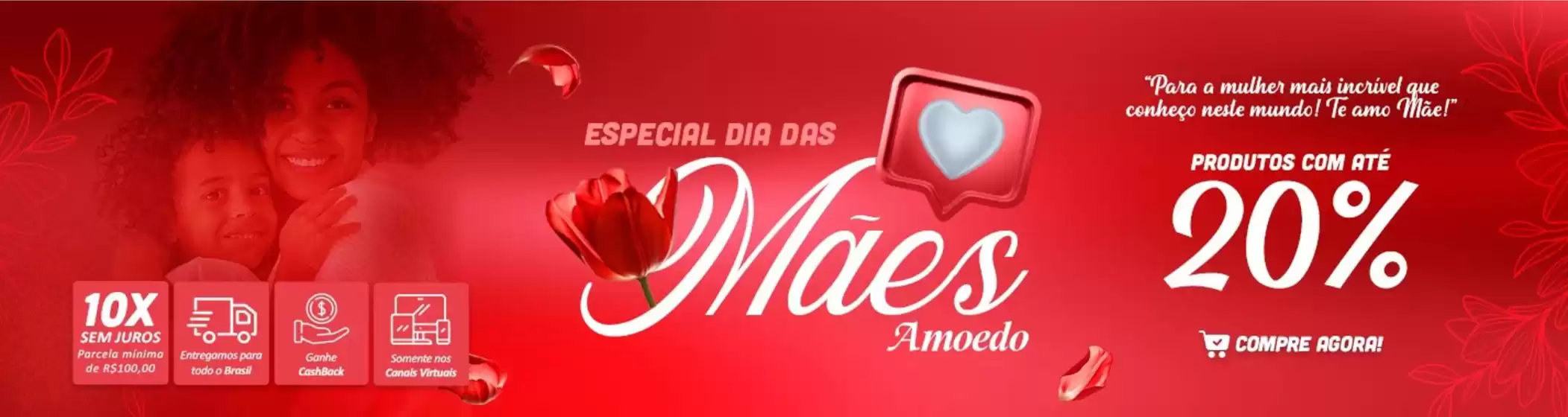 Catálogo Amoedo | Dia Das Mães | 2026-05-06T00:00:00.000Z - 2026-05-10T00:00:00.000Z