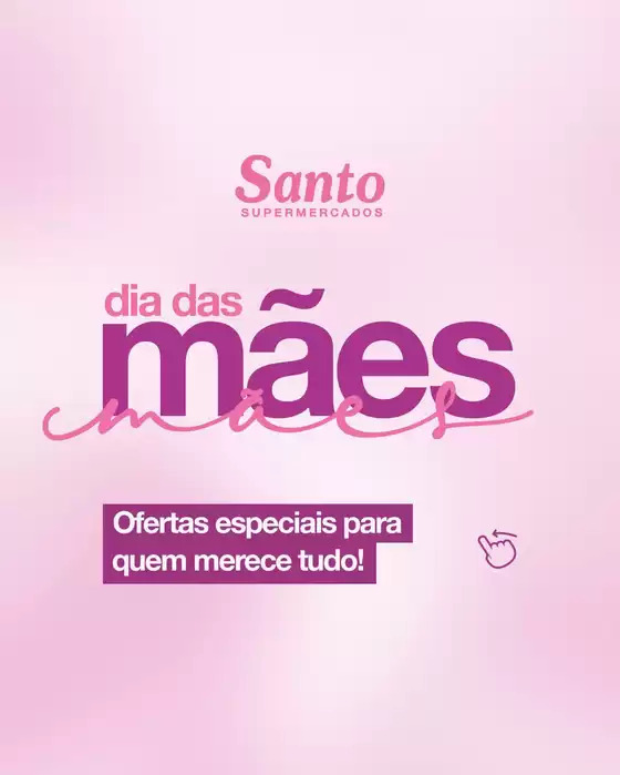 Catálogo Santo Supermercados | Encarte Santo Supermercados | 2026-05-06T00:00:00.000Z - 2026-05-10T00:00:00.000Z