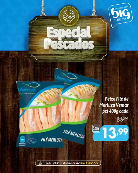 Catálogo Supermercados Big Compra em Santa Cruz do Capibaribe | Promoções especiais em andamento | 2026-05-06T00:00:00.000Z - 2026-05-13T00:00:00.000Z