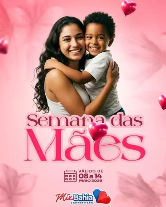 Catálogo Mix Bahia | Semana Das Mães | 2026-05-08T00:00:00.000Z - 2026-05-14T00:00:00.000Z