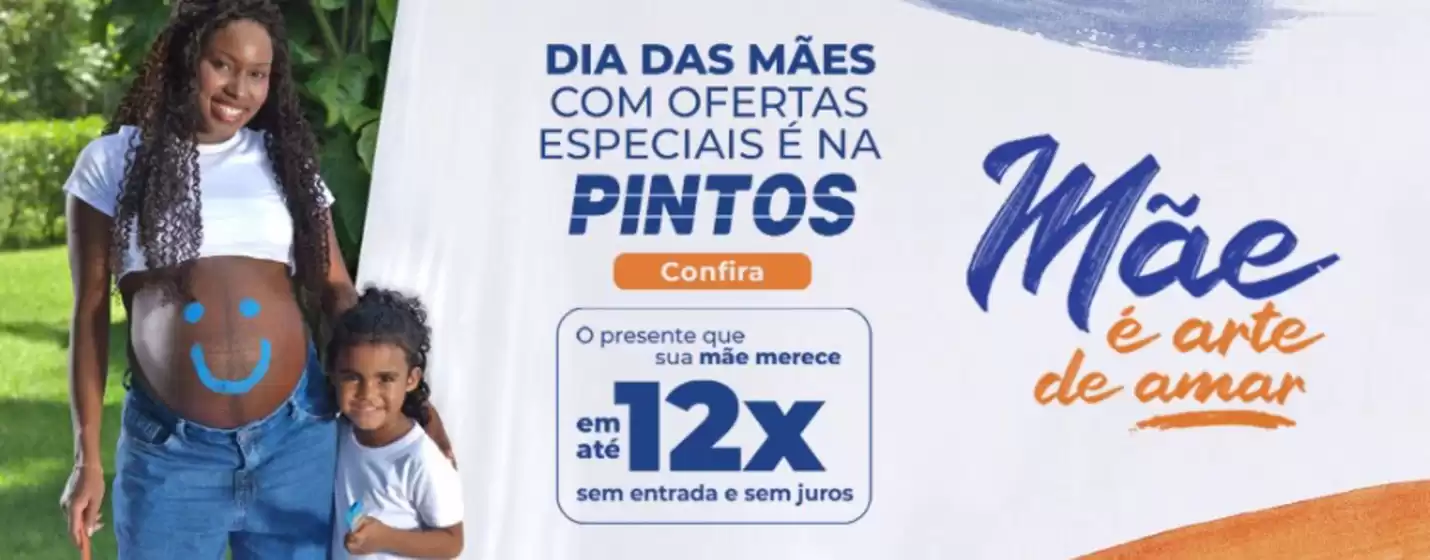 Catálogo Lojas Pintos em Sales | Dia Das Mães | 2026-05-08T00:00:00.000Z - 2026-05-11T00:00:00.000Z
