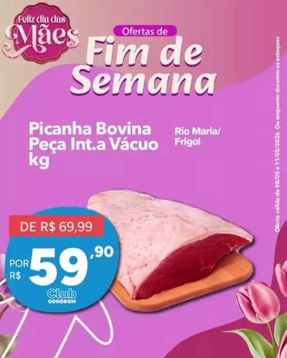 Catálogo GoodBom | Dia Das Mães | 2026-05-08T00:00:00.000Z - 2026-05-11T00:00:00.000Z