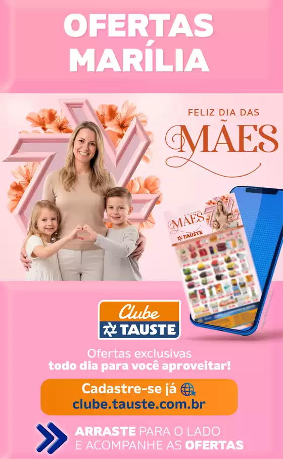 Catálogo Supermercados Tauste | Dia Das Mães | 2026-05-08T00:00:00.000Z - 2026-05-11T00:00:00.000Z