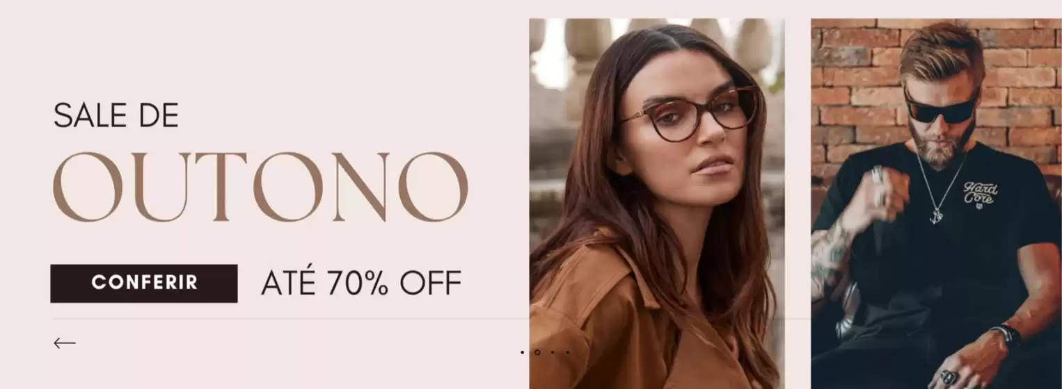 Catálogo Óculos SHOP | Sale de outono ate 70% off ! | 2026-05-11T00:00:00.000Z - 2026-05-31T00:00:00.000Z