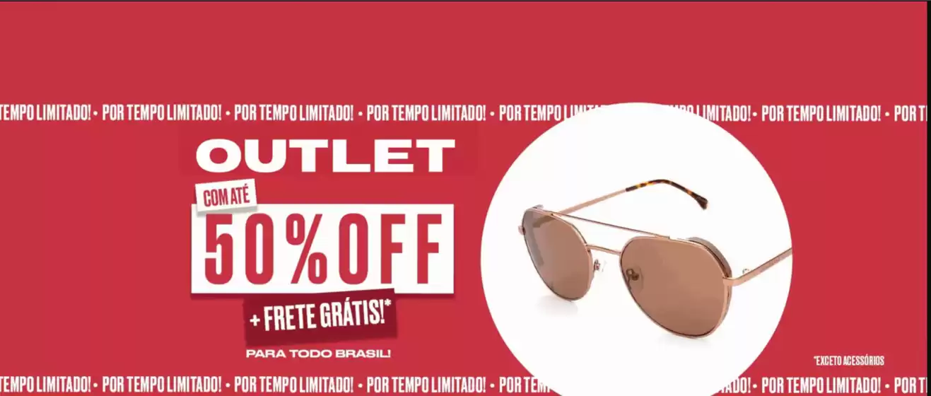 Catálogo Chilli Beans | Outlet com ate 50% off + frete gratis ! | 2026-05-13T00:00:00.000Z - 2026-05-29T00:00:00.000Z