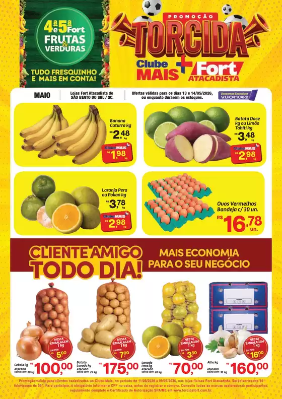 Catálogo Fort Atacadista | SC FORT FLV 4ª e 5ª 13 e 14 MAI 26 SAO BENTO DO SUL | 2026-05-11T00:00:00.000Z - 2026-07-09T00:00:00.000Z