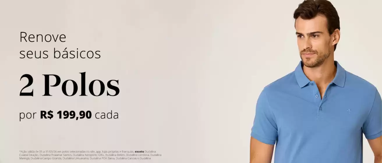 Catálogo Dudalina em Diadema | Ofertas Dudalina | 2026-05-18T00:00:00.000Z - 2026-05-31T00:00:00.000Z