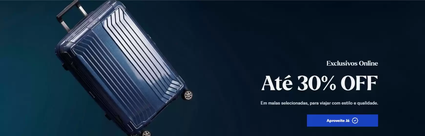 Catálogo Samsonite em Peixe | Até 30% off | 2026-05-20T00:00:00.000Z - 2026-06-20T00:00:00.000Z