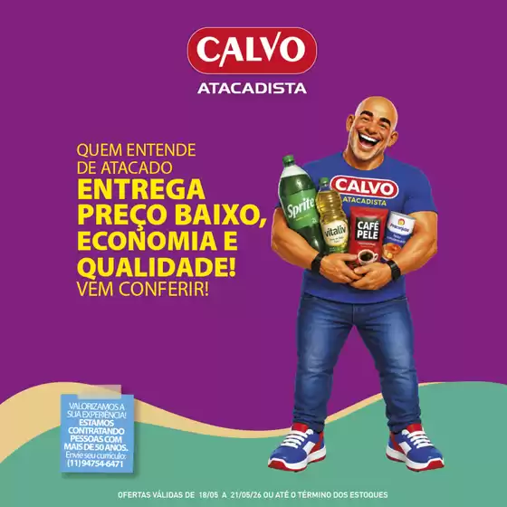 Catálogo Calvo Atacadista | Promoções especiais em andamento | 2026-05-18T00:00:00.000Z - 2026-05-21T00:00:00.000Z