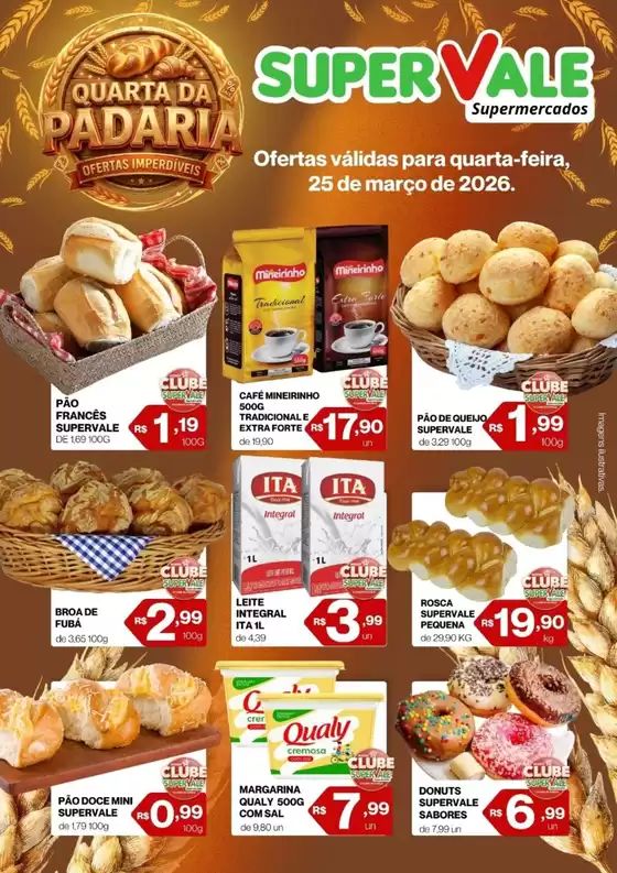 Catálogo Super Vale Supermercados | Quarta Da Padaria | 2026-05-21T00:00:00.000Z - 2026-05-25T00:00:00.000Z