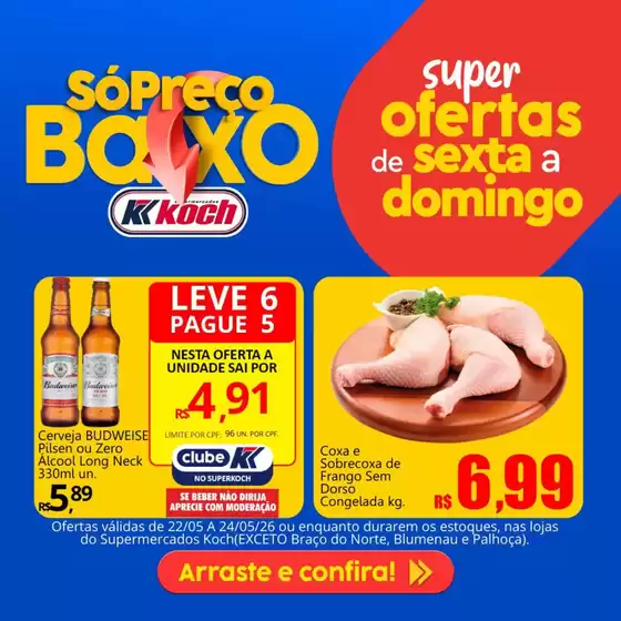 Catálogo Supermercados Koch | Ofertas exclusivas e pechinchas | 2026-05-22T00:00:00.000Z - 2026-05-24T00:00:00.000Z