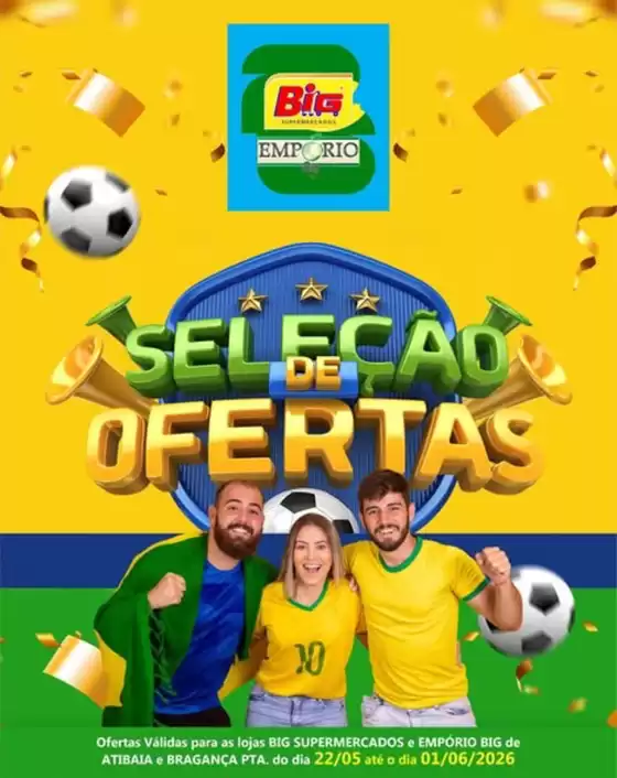 Catálogo Big Supermercados | SELEÇÃO DE OFERTAS | 2026-05-22T00:00:00.000Z - 2026-06-01T00:00:00.000Z