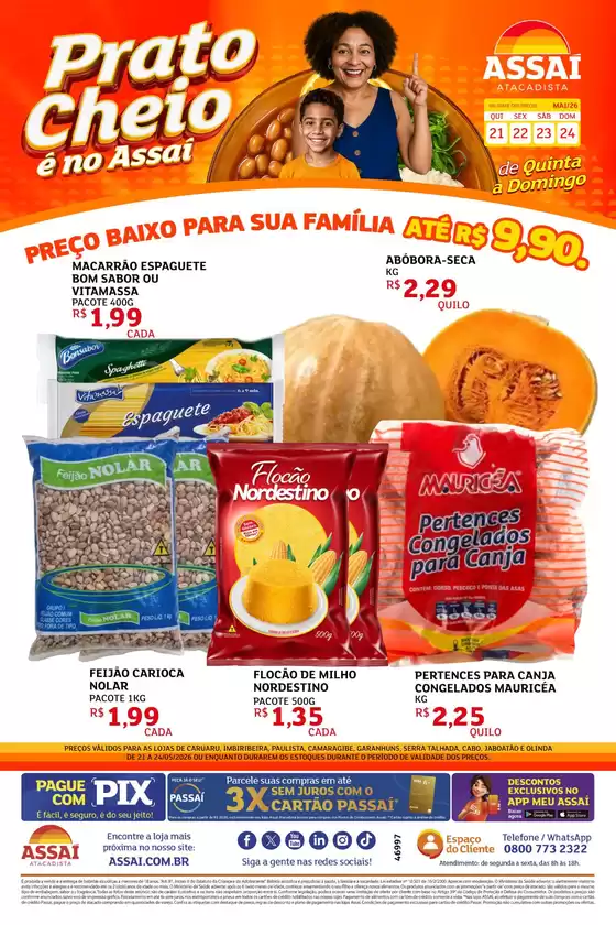 Catálogo Assaí Atacadista | Encarte Assaí Atacadista 47591-778 | 2026-05-22T00:00:00.000Z - 2026-05-24T00:00:00.000Z