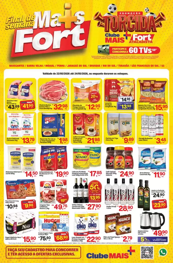Catálogo Fort Atacadista | SC Fort Fim de Semana 22 a 24 MAI 26 Especiais | 2026-05-22T00:00:00.000Z - 2026-05-24T00:00:00.000Z