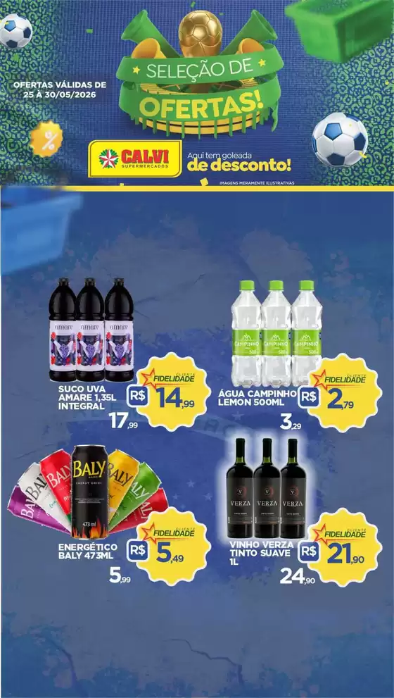 Catálogo Calvi Supermercados | Seleção Ofertas | 2026-05-25T00:00:00.000Z - 2026-05-30T00:00:00.000Z