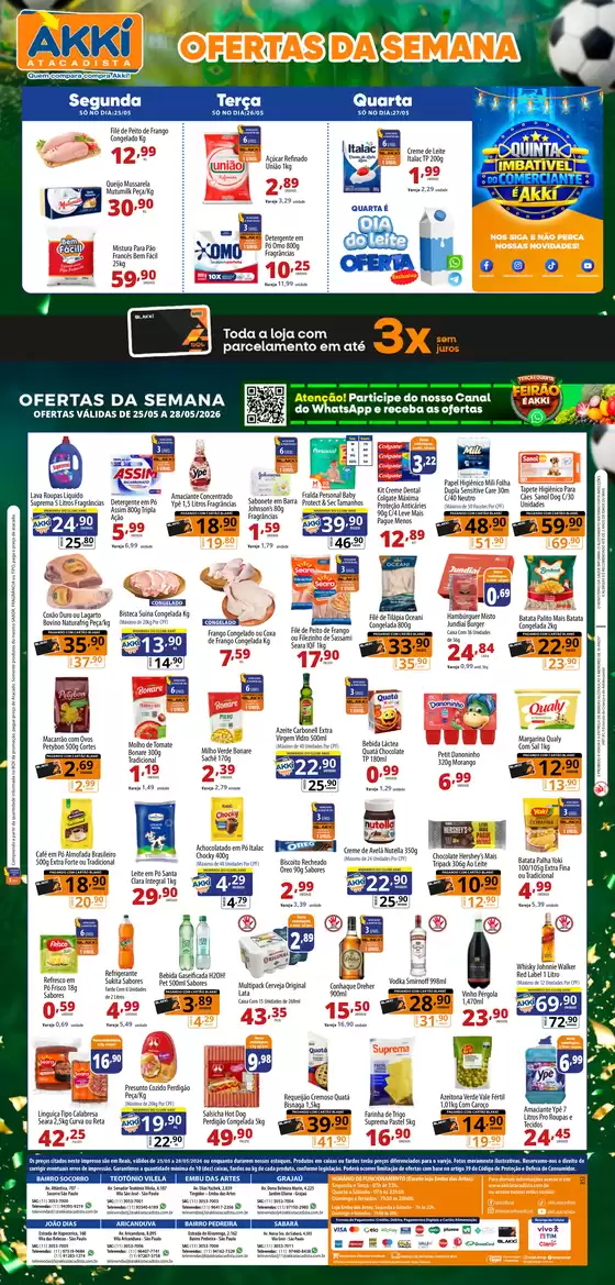 Catálogo Akki Atacadista | OFERTAS DA SEMANA AKKI NO ZAP 25 A 28 05 | 2026-05-25T00:00:00.000Z - 2026-05-28T00:00:00.000Z