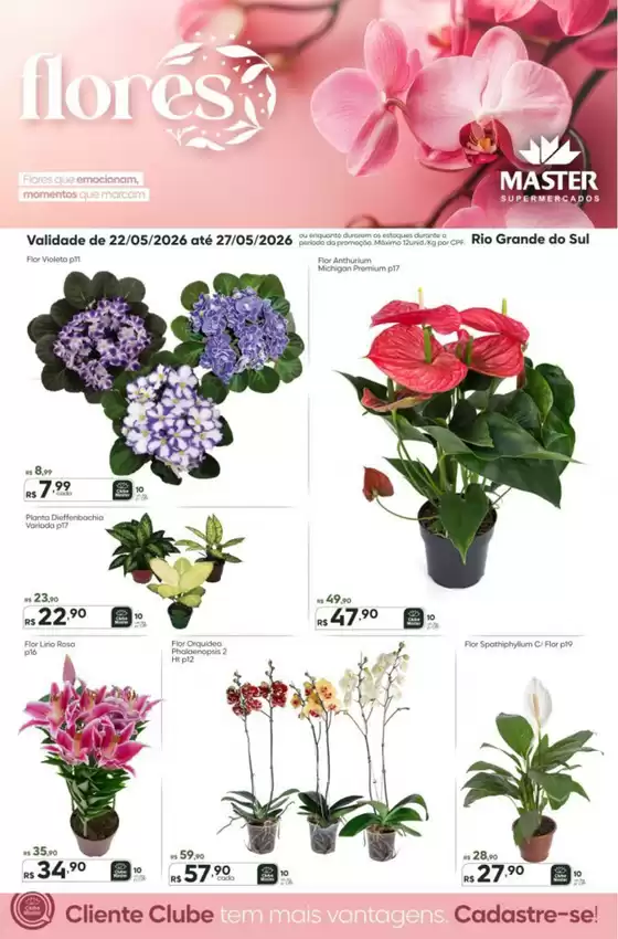 Catálogo Master Supermercados | Master RS flores | 2026-05-22T00:00:00.000Z - 2026-05-27T00:00:00.000Z