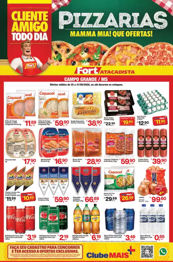 Catálogo Fort Atacadista | MS Fort Food Pizzaria 25 a 31 MAI 26 | 2026-05-25T00:00:00.000Z - 2026-05-31T00:00:00.000Z