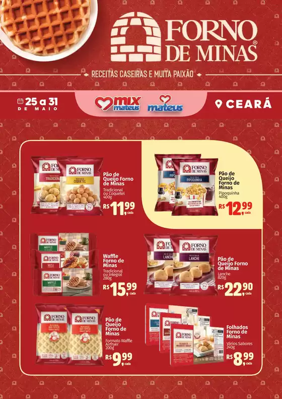 Catálogo Supermercados Mateus | exclusivo Forno De minas | 2026-05-25T00:00:00.000Z - 2026-05-31T00:00:00.000Z