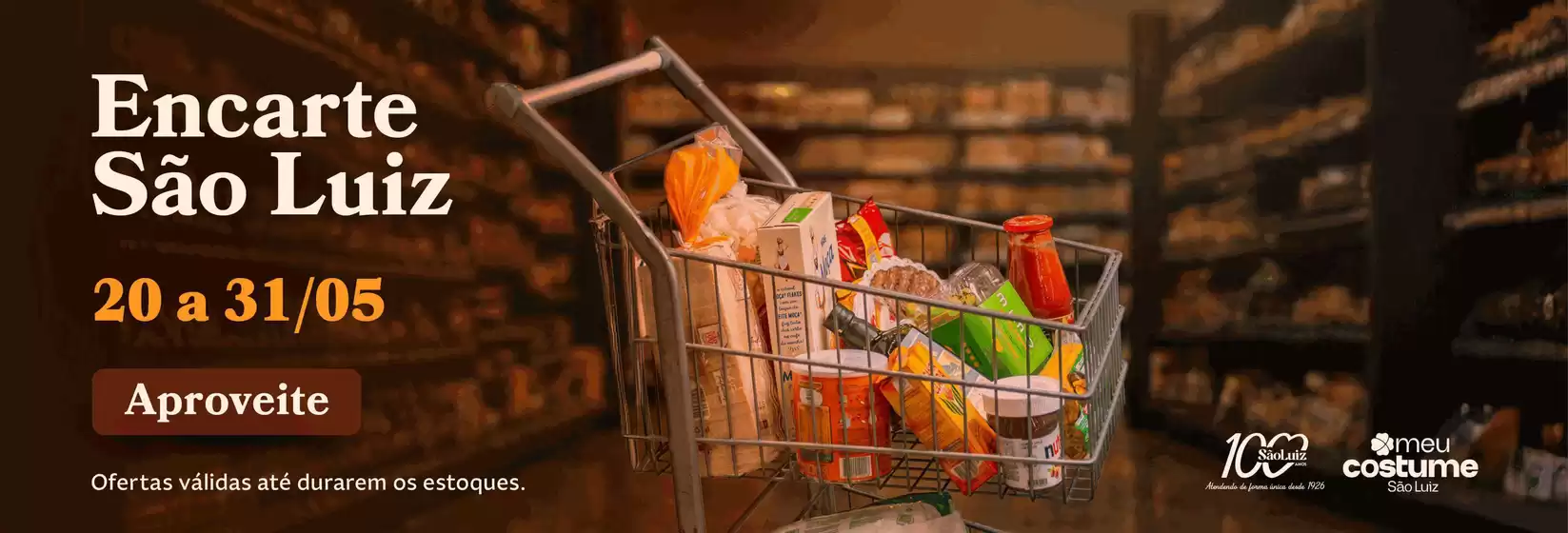 Catálogo Mercadinhos São Luiz | Encarte Mercadinhos São Luiz | 2026-05-20T00:00:00.000Z - 2026-05-31T00:00:00.000Z