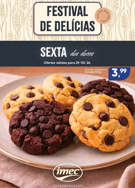 Catálogo Imec Supermercados | BAIXA 15319 IMEC Sexta dos Doces 290526 | 2026-05-29T00:00:00.000Z - 2026-05-29T00:00:00.000Z