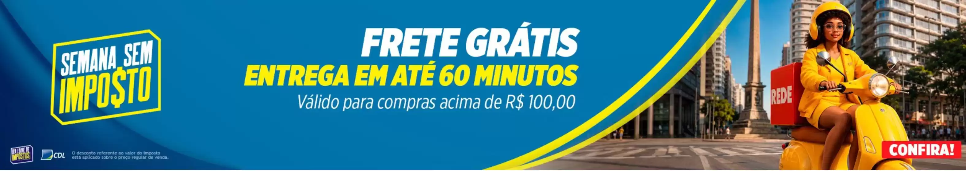 Catálogo Lojas Rede | Frete gratis entrega ate 60 minutos ! | 2026-06-01T00:00:00.000Z - 2026-06-26T00:00:00.000Z