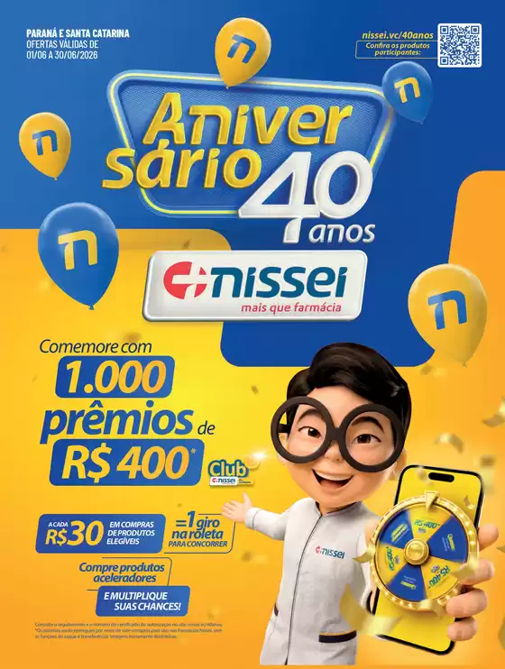 Catálogo Farmácias Nissei | Aniversário 40 anos! | 2026-06-02T00:00:00.000Z - 2026-06-30T00:00:00.000Z