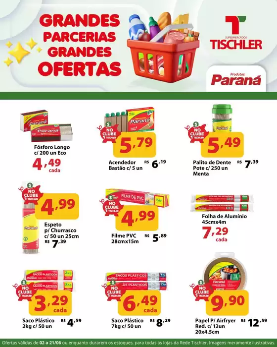 Catálogo Supermercados Tischler | Nossas melhores pechinchas | 2026-06-02T00:00:00.000Z - 2026-06-21T00:00:00.000Z