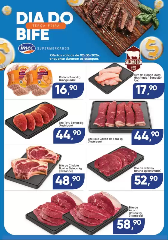 Catálogo Imec Supermercados | BAIXA 15716 IMEC TERCA DO BIFE 02062026 | 2026-06-02T00:00:00.000Z - 2026-06-02T00:00:00.000Z