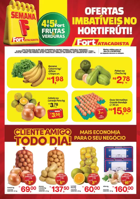 Catálogo Fort Atacadista | SC Fort FLV 4 e 5 03 e 04 JUN 26 Regional | 2026-06-03T00:00:00.000Z - 2026-06-04T00:00:00.000Z