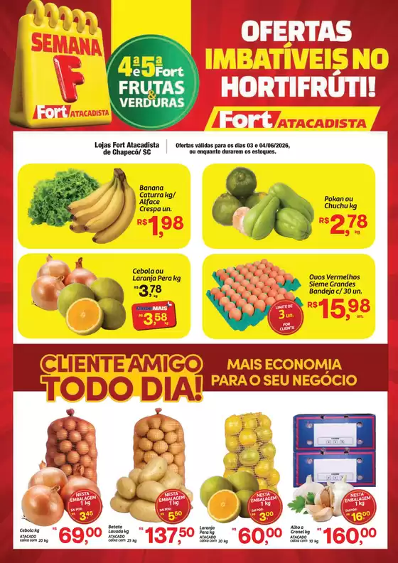 Catálogo Fort Atacadista | SC Fort FLV 4 e 5 03 e 04 JUN 26 Chapeco | 2026-06-03T00:00:00.000Z - 2026-06-04T00:00:00.000Z