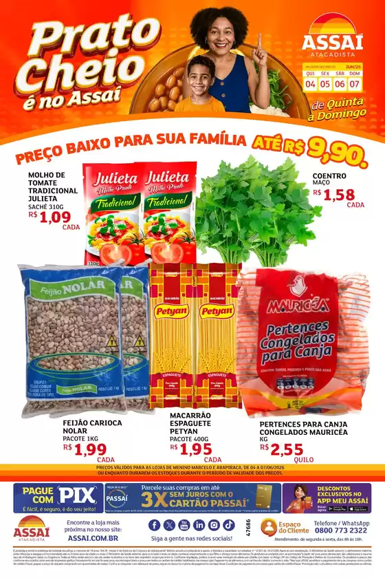 Catálogo Assaí Atacadista | Encarte Assaí Atacadista 47686-780 | 2026-06-04T00:00:00.000Z - 2026-06-07T00:00:00.000Z