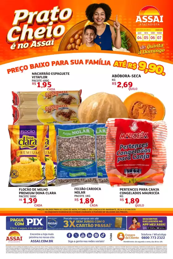 Catálogo Assaí Atacadista | Encarte Assaí Atacadista 47686-777 | 2026-06-04T00:00:00.000Z - 2026-06-07T00:00:00.000Z