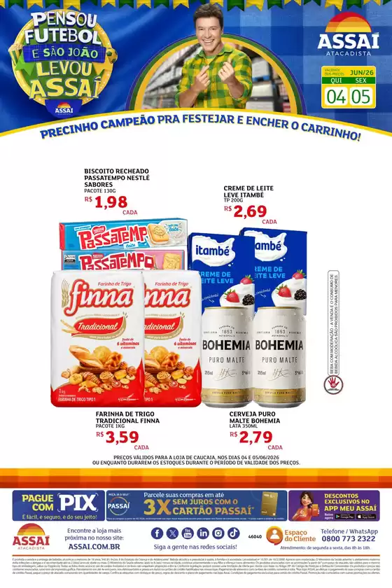 Catálogo Assaí Atacadista | Encarte Assaí Atacadista 47860-871 | 2026-06-04T00:00:00.000Z - 2026-06-05T00:00:00.000Z