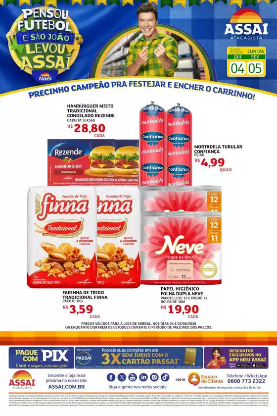 Catálogo Assaí Atacadista | Encarte Assaí Atacadista 47860-874 | 2026-06-04T00:00:00.000Z - 2026-06-05T00:00:00.000Z