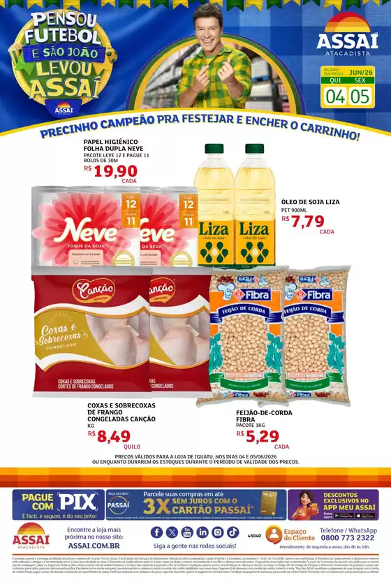 Catálogo Assaí Atacadista | Encarte Assaí Atacadista 47860-876 | 2026-06-04T00:00:00.000Z - 2026-06-05T00:00:00.000Z