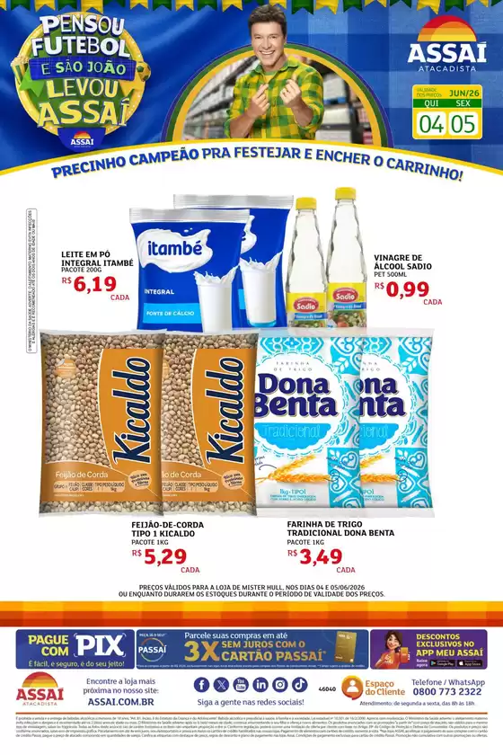 Catálogo Assaí Atacadista | Encarte Assaí Atacadista 47860-882 | 2026-06-04T00:00:00.000Z - 2026-06-05T00:00:00.000Z